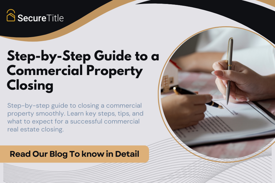 Step-by-Step Guide to a Commercial Property Closing