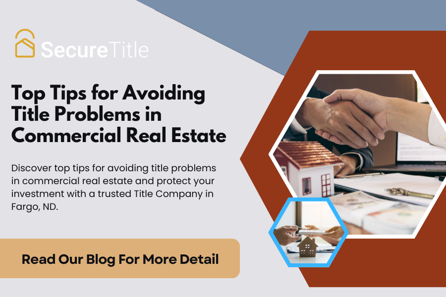 Top Tips for Avoiding Title Problems in Commercial Real Estate