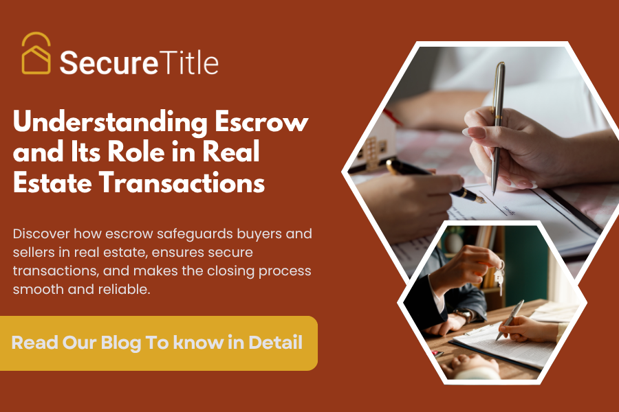 Understanding Escrow and Its Role in Real Estate Transactions