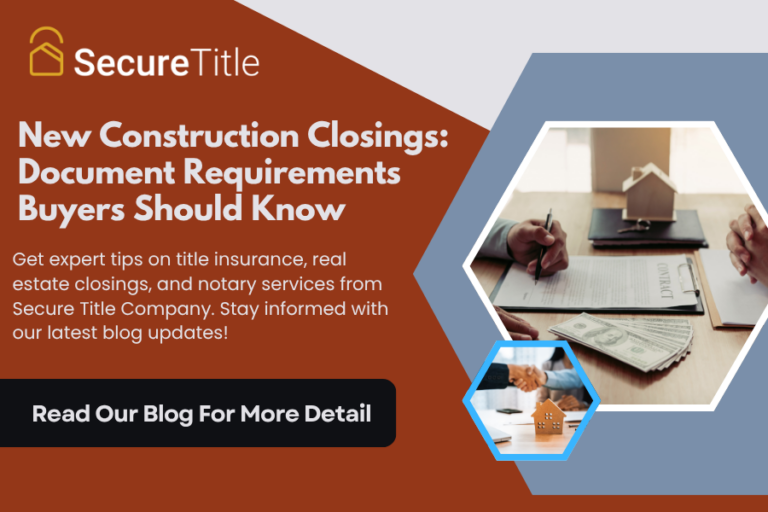 New Construction Closings Document Requirements Buyers Should Know (1)