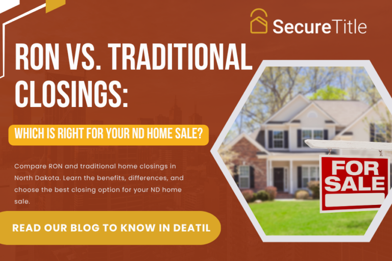 RON vs. Traditional Closings: Which Is Right for Your ND Home Sale?
